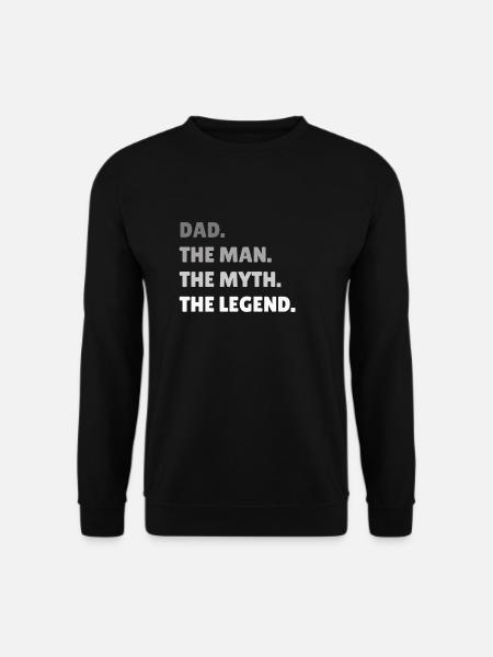 Papa l'homme le mythe le cadeau papa légende - Sweat-shirt Unisexe - noir