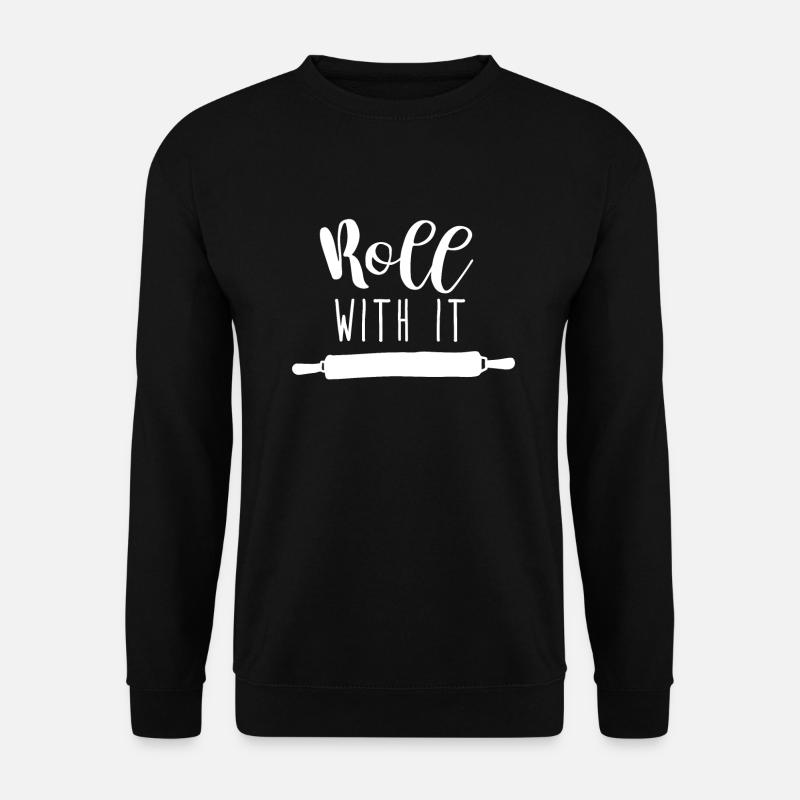 ROLL WITH IT - Unisex Pullover - Schwarz