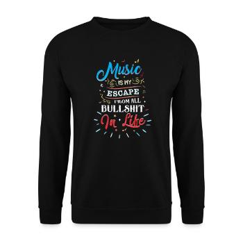 Musik ist meine Flucht von allem dem Bullshit - Unisex Pullover - Schwarz - Vorne - Alina (178cm) & Michal (187cm)