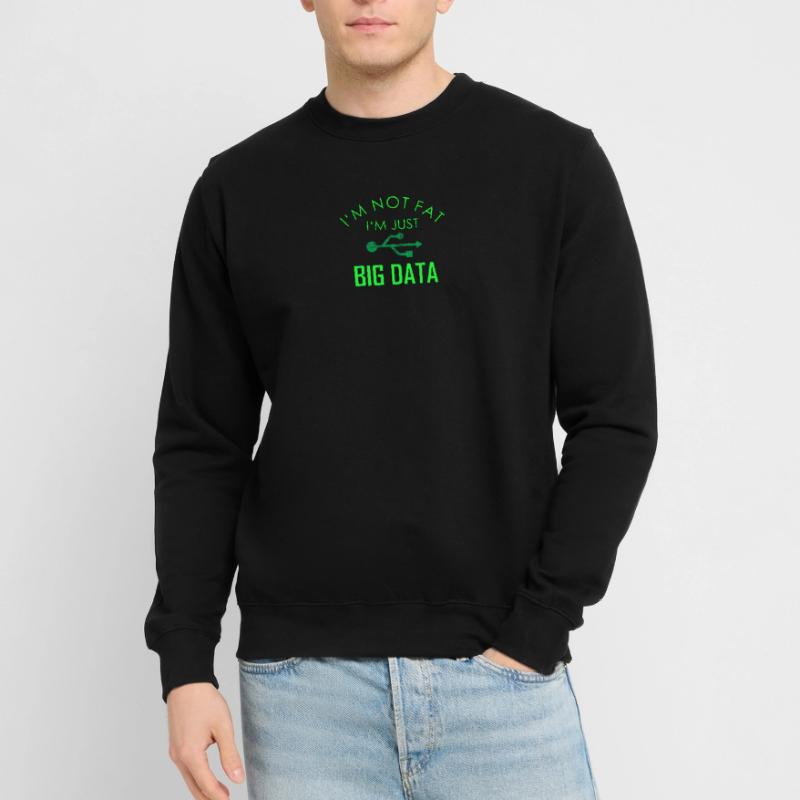 Big Data Funny Nerd IT Tech Support Geek Gift Unisex Sweatshirt