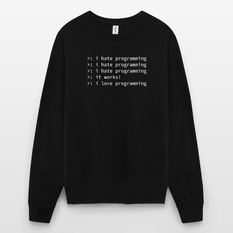 Programmer coden hate nerd geek funny gift Unisex Sweatshirt