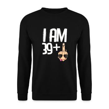 Funny 40th birthday Gift ideas. I am 39+1 Finger - Unisex Sweatshirt - black - Front - Alina (178cm) & Michal (187cm)