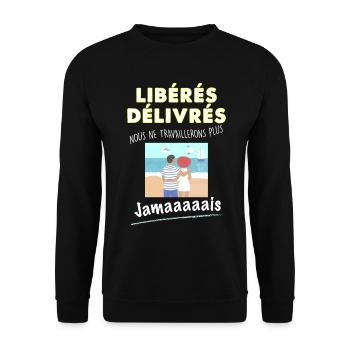 Couple retraité liberé delivré humour retraite - Sweat-shirt Unisexe - noir - Devant - Alina (178cm) & Michal (187cm)