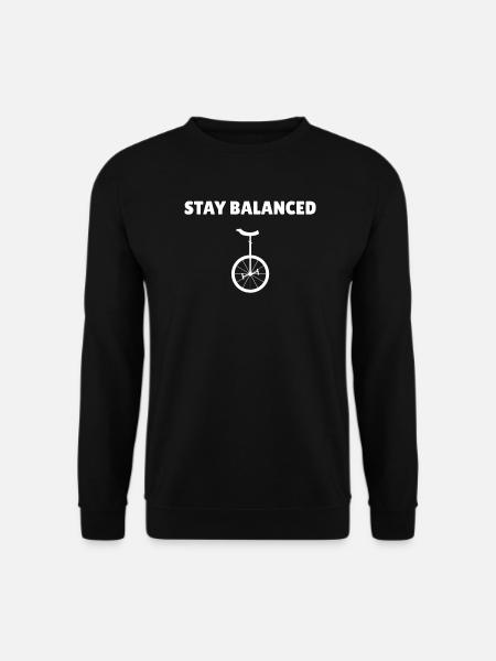 Einrad Stay Balanced Balancieren Unicycle Geschenk - Unisex Pullover - Schwarz