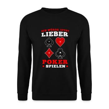 lieber Poker spielen pokern Casino Pokerspieler - Unisex Pullover - Schwarz - Vorne - Alina (178cm) & Michal (187cm)
