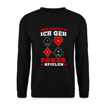 ich geh poker spielen poker Casino Pokerspieler - Unisex Pullover - Schwarz - Vorne - Alina (178cm) & Michal (187cm)