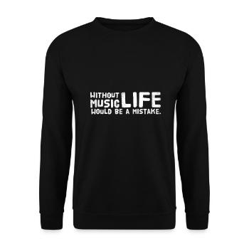 Without Music Life Would Be A Mistake - Sweat-shirt Unisexe - noir - Devant - Alina (178cm) & Michal (187cm)