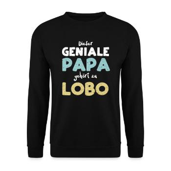 Dieser Geniale Papa Gehört Zu Lobo - Unisex Pullover - Schwarz - Vorne - Alina (178cm) & Michal (187cm)