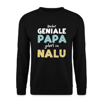 Dieser Geniale Papa Gehört Zu Nalu - Unisex Pullover - Schwarz - Vorne - Alina (178cm) & Michal (187cm)