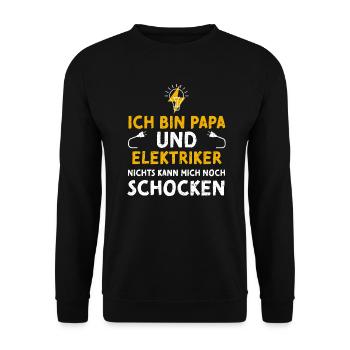 Ich Bin Papa Und Elektriker Nich... - Unisex Pullover - Schwarz - Vorne - Alina (178cm) & Michal (187cm)