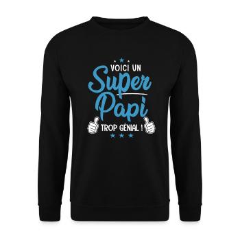Super Papi Papy trop génial cadeau grand père - Sweat-shirt Unisexe - noir - Devant - Alina (178cm) & Michal (187cm)