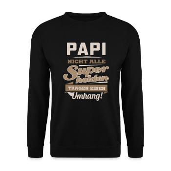 Superhelden tragen Sepia Familie - Papi - - Unisex Pullover - Schwarz - Vorne - Alina (178cm) & Michal (187cm)