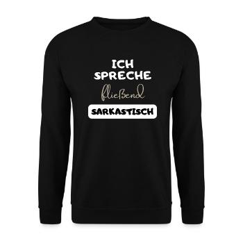lustiger Spruch Ich spreche fließend Geschenk Idee - Unisex Pullover - Schwarz - Vorne - Alina (178cm) & Michal (187cm)
