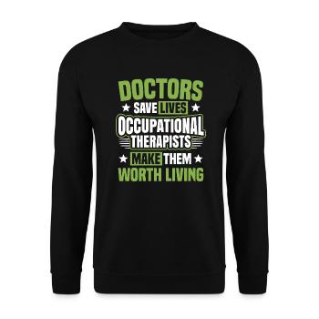 Occupational therapy occupational therapist occupational therapist - Unisex Sweatshirt - black - Front - Alina (178cm) & Michal (187cm)