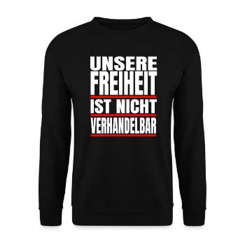 Unsere Freiheit ist nicht verhandelbar Protest - Unisex Pullover - Schwarz - Vorne - Alina (178cm) & Michal (187cm)
