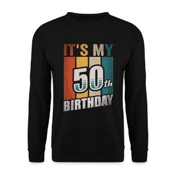 Es ist mein Geschenk zum 50. Geburtstag Jahrgang 50 Jahre Bday - Unisex Pullover - Schwarz - Vorne - Alina (178cm) & Michal (187cm)