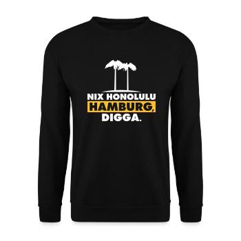 Nix Honolulu Hamburg digga - Hamburg Palmen Sommer - Unisex Pullover - Schwarz - Vorne - Alina (178cm) & Michal (187cm)