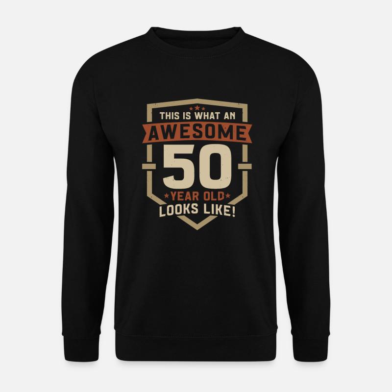 50 Geburtstag Geschenk 50 Jahre Geburtstagsspruch - Unisex Pullover - Schwarz