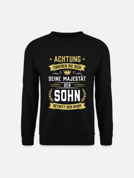 ...Seine Majestät der Sohn betritt den Raum - Unisex Pullover - Schwarz