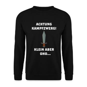 Achtung Kampfzwerg mit Schwert, klein aber oho... - Unisex Pullover - Schwarz - Vorne - Alina (178cm) & Michal (187cm)