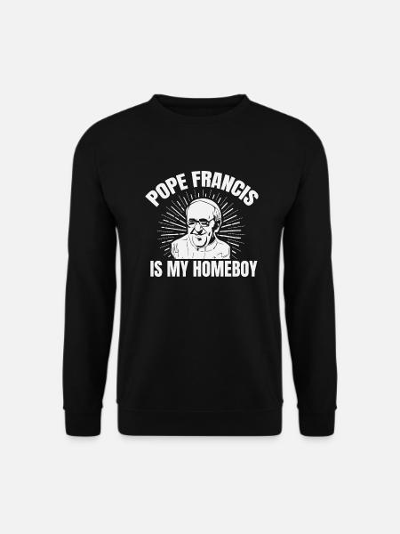 Pope Francis is my Pope Church Catholic - Unisex Sweatshirt - black