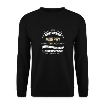 Murphy It's A Thing You Wouldn't - Unisex Sweatshirt - black - Front - Alina (178cm) & Michal (187cm)