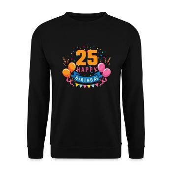 25. Geburtstag 25 Jahre Happy Birthday Geschenk - Unisex Pullover - Schwarz - Vorne - Alina (178cm) & Michal (187cm)