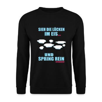 Eisbader Kältebad Mut zum Eisloch Winterschwimmen - Unisex Pullover - Schwarz - Vorne - Alina (178cm) & Michal (187cm)