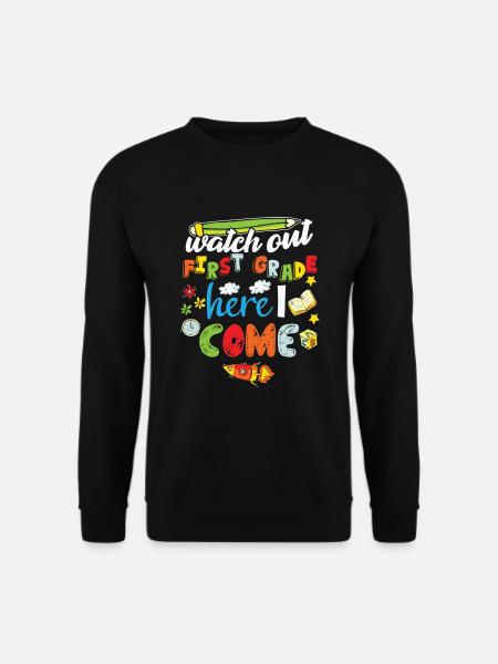 Watch Out First Grade Here I Come Rainbow Girls - Unisex Sweatshirt - black