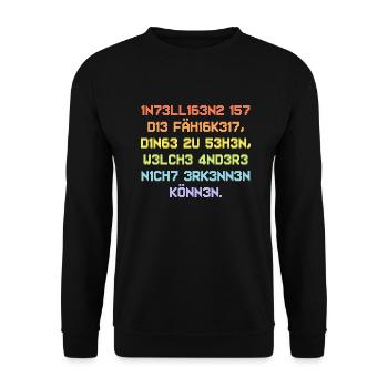 Intelligenz ist die Fähigkeit dinge zu sehen - Unisex Pullover - Schwarz - Vorne - Alina (178cm) & Michal (187cm)