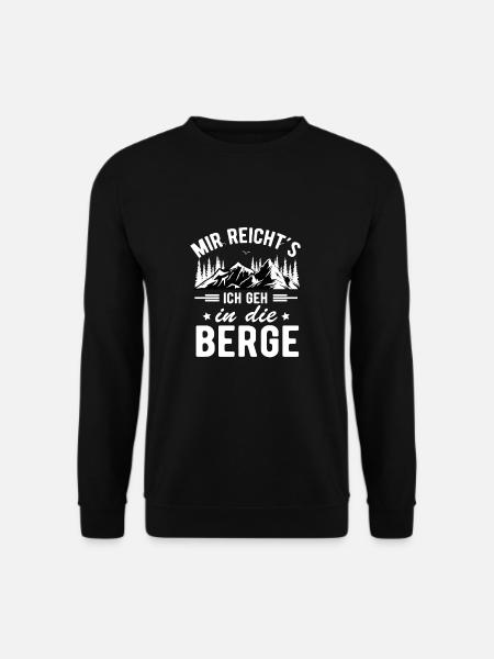 Mir reichts ich geh in die Berge - Unisex Pullover - Schwarz