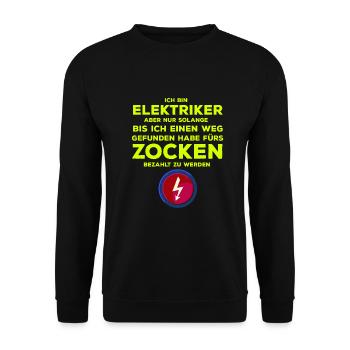 ICH BIN ELEKTRIKER ABER NUR SOLANGE BIS - Unisex Pullover - Schwarz - Vorne - Alina (178cm) & Michal (187cm)