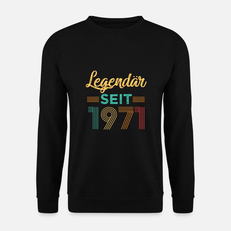Legendär seit 1971 - Unisex Pullover - Schwarz