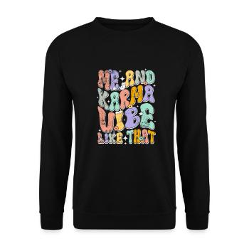Me And Karma Vibe Like that faule Katzen Spaß - Unisex Pullover - Schwarz - Vorne - Alina (178cm) & Michal (187cm)