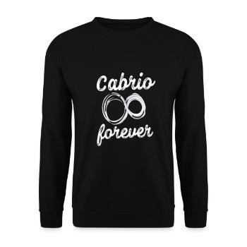 Cabrio forever toller Spruch Cabriolet fahren - Unisex Pullover - Schwarz - Vorne - Alina (178cm) & Michal (187cm)
