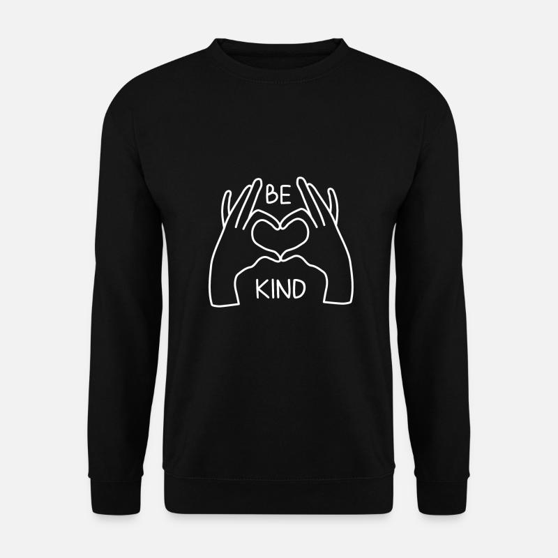 Sei freundlich - Unisex Pullover - Schwarz