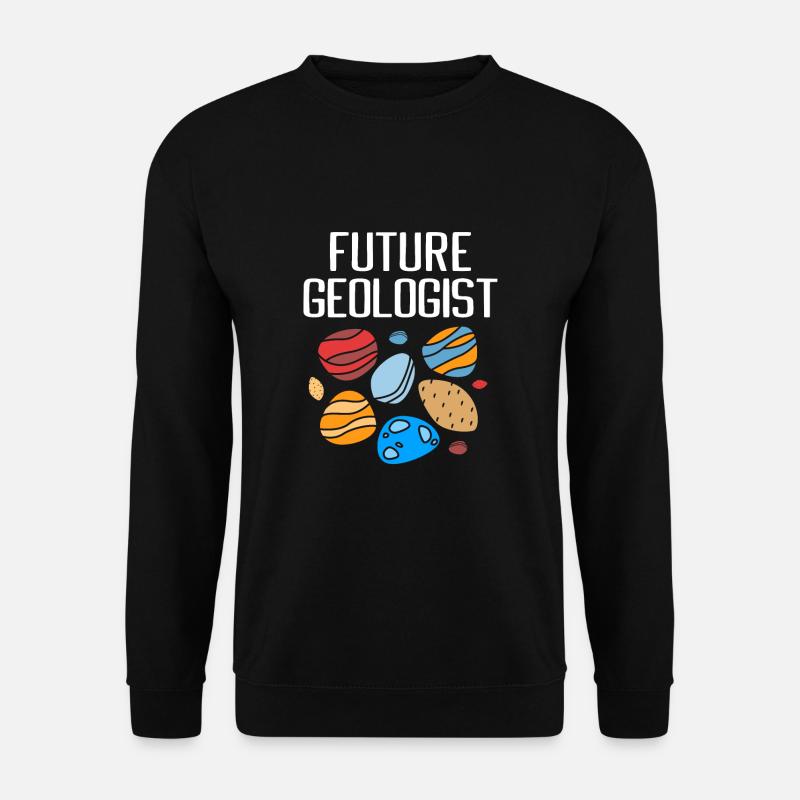 Geologe Geologie - Unisex Pullover - Schwarz