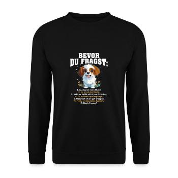 Bevor Du Fragst Das Ist Mein Hund - Unisex Pullover - Schwarz - Vorne - Alina (178cm) & Michal (187cm)