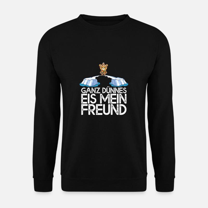 Ganz dünnes Eis mein Freund Teddybär Eisscholle - Unisex Pullover - Schwarz