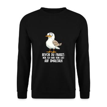 Bevor Du Fragst Nein Keine Lust Auf Smalltalk Möwe - Unisex Pullover - Schwarz - Vorne - Alina (178cm) & Michal (187cm)