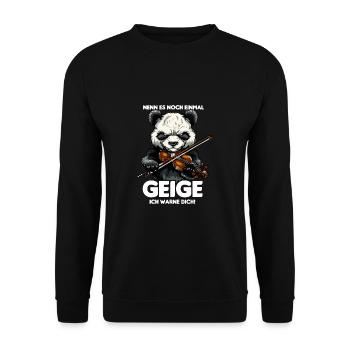 Sarkastischer Panda Nenn es Geige ich warne dich - Unisex Pullover - Schwarz - Vorne - Alina (178cm) & Michal (187cm)