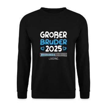 Großer Bruder 2025 Loading - Unisex Pullover - Schwarz - Vorne - Alina (178cm) & Michal (187cm)