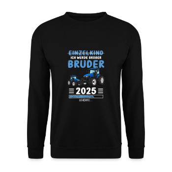 Ich Werde Großer Bruder 2025 Traktor - Unisex Pullover - Schwarz - Vorne - Alina (178cm) & Michal (187cm)