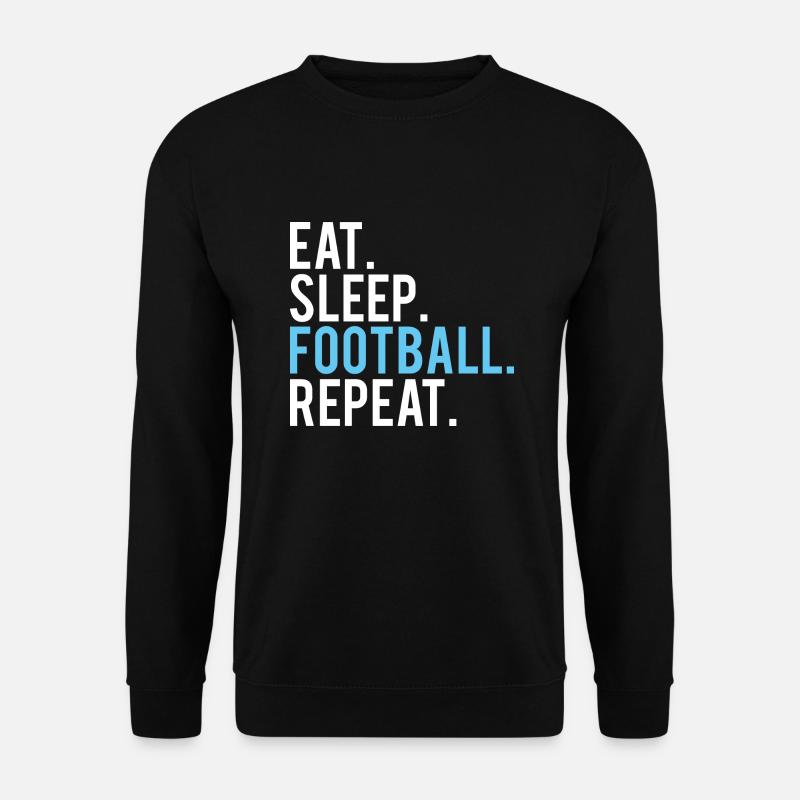 FOOTBALL: Eat,Sleep,Fottball,Repeat - Unisex Sweatshirt - black
