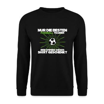 Fußball Fußballtrainer Coach Spruch Spieler - Unisex Pullover - Schwarz - Vorne - Alina (178cm) & Michal (187cm)