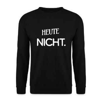 Heute nicht - Unisex Pullover - Schwarz - Vorne - Alina (178cm) & Michal (187cm)