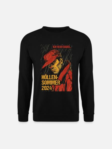 Höllensommer 2024 - ich war dabei (für schwarz) - Unisex Pullover - Schwarz
