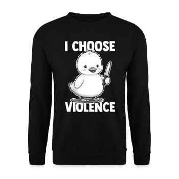 Duck of Chaos || I Choose Violence || Cute Duck - Unisex Sweatshirt - black - Front - Alina (178cm) & Michal (187cm)