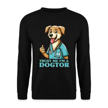 Vertrau mir, ich bin ein Dogtor Lustiger Arzt - Unisex Pullover - Schwarz - Vorne - Alina (178cm) & Michal (187cm)