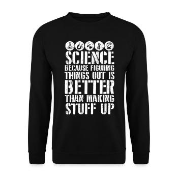 La science vaut mieux que l’invention - Sweat-shirt Unisexe - noir - Devant - Alina (178cm) & Michal (187cm)